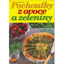 Pochoutky z ovoce a zeleniny