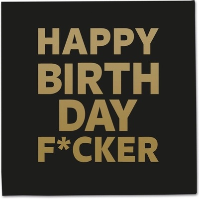 Folat papírové ubrousky Happy Birthday F*CKER 20ks 33x33cm