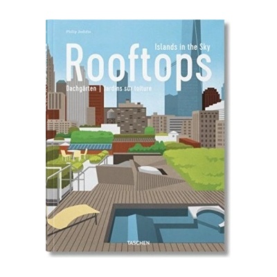 Urban Rooftops: Islands in the Sky Va Hard... Philip Jodidio