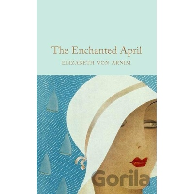 Enchanted April Arnim Elizabeth von