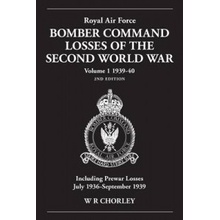 Royal Air Force Bomber Command Losses of the Second World Wa