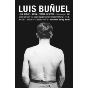 Mein letzter Seufzer | Luis Bunuel (ISBN: 9783895811128)