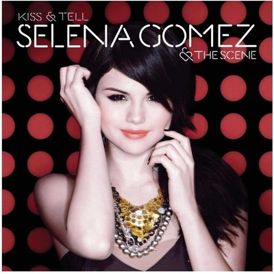 Selena Gomez: Kiss and Tell