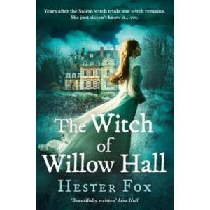 Witch Of Willow Hall | Hester Fox (ISBN: 9781848457478)