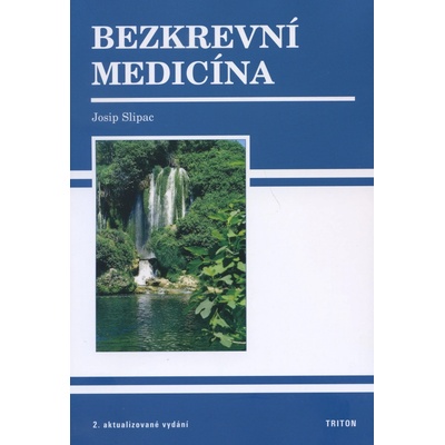 Bezkrevní medicína - Josip Slipac