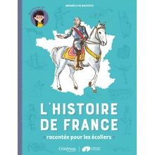 L'histoire de France racontée pour les écoliers - Mon livret CP