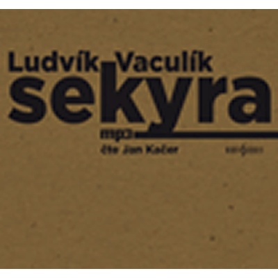 Sekyra - Ludvík Vaculík