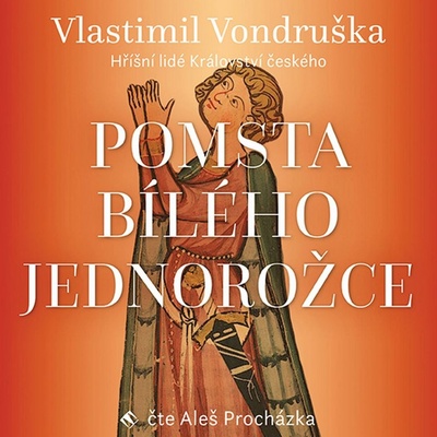 Pomsta bílého jednorožce - Vlastimil Vondruška
