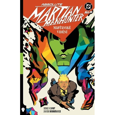 Absolute Martian Manhunter 1Marťanské vidění