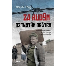Za rudým ostnatým drátem