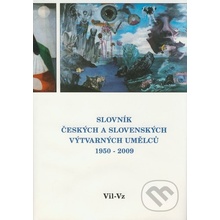 Slovník českých a slovenských výtvarných umělců 1950 - 2009 Vil-Vz - Výtvarné centrum Chagall