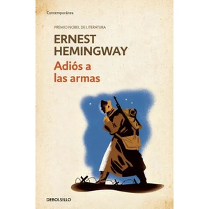 Adiós a las armas | Ernest Hemingway (ISBN: 9788490622827)