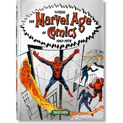 The Marvel Age of Comics 1961-1978 - Roy Thomas