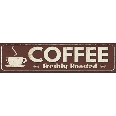 Ceduľa Coffee Freshly Roasted