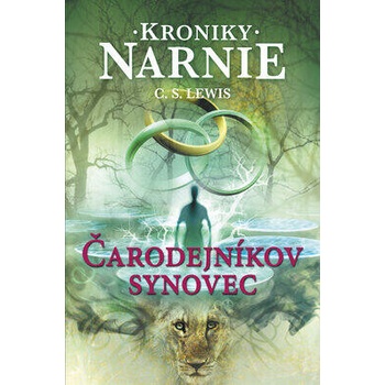 Čarodejníkov synovec. Kroniky Narnie 1