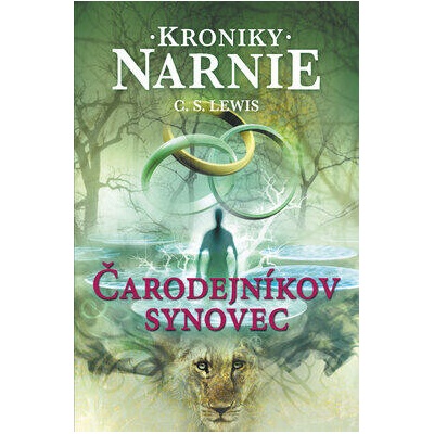 Čarodejníkov synovec. Kroniky Narnie 1