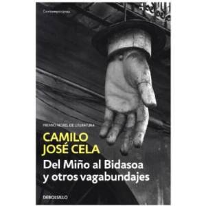 Del Miño al Bidasoa y otros vagabundajes | CAMILO JOSE CELA (ISBN: 9788466342476)