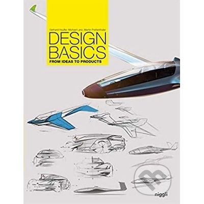 Design Basics Gerhard Heufler;Martin Prettenthaler