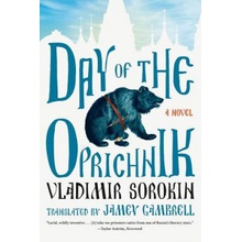 Day of the Oprichnik V. Sorokin