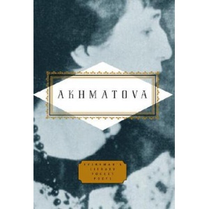 Akhmatova | Anna Andreevna Akhmatova, D. M. Thomas (ISBN: 9780307264244)