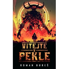 Vítejte v pekle - Roman Bureš