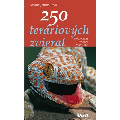 250 teráriových zvierat - Adriane Janitzkiová