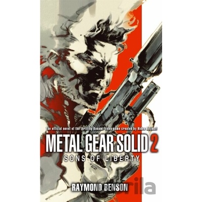 Metal Gear Solid: Book 2: Sons of Liberty - Raymond Benson