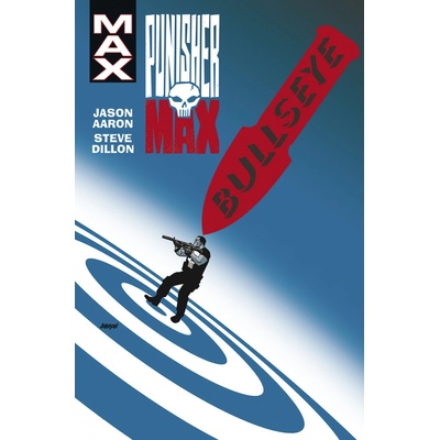 Punisher MAX 2 - Bullseye - Jason Aaron