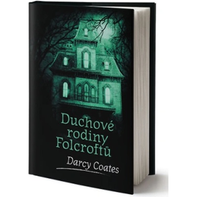 Duchové rodiny Folcroftů - Darcy Coates