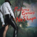 PERFUME GENIUS - NO SHAPE LTD LP