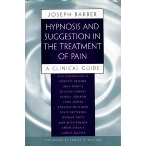 Hypnosis and Suggestion in the Treatment of Pain | etc. , Joseph Barber, et al (ISBN: 9780393702163)