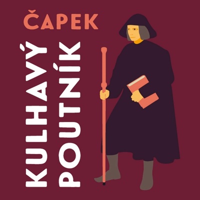 Kulhavý poutník - Čapek - Švehlík Alois, Nikola Heinzlov