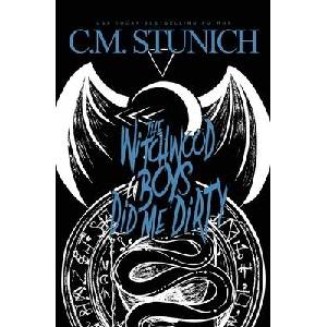 The Witchwood Boys Did Me Dirty | C. M. Stunich (ISBN: 9798348423094)