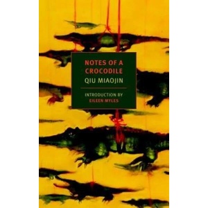 Notes Of A Crocodile (ISBN: 9781681370767)