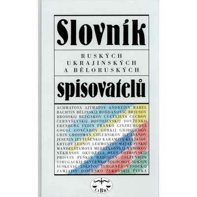 Slovník ruských, ukrajinskýh a běloruských spiovatelů - Ivo Pospíšil