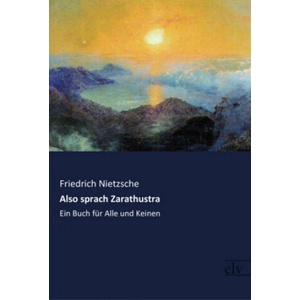 Also sprach Zarathustra | Friedrich Nietzsche (ISBN: 9783959091879)