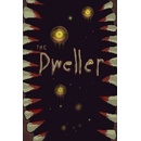The Dweller