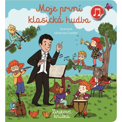 Moje první klasická hudba - Émilie Collet, Séverine Cordier ilustrátor