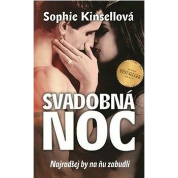 Svadobná noc - Sophie Kinsellová