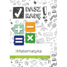 Dasz radę! Egzamin ósmoklasisty. Mat. zbiór zadań