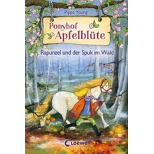 Ponyhof Apfelblte - Rapunzel und der Spuk im Wald Young Pippa