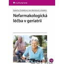 Nefarmakologická léčba v geriatrii - Katarína Zrubáková