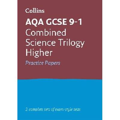 Collins GCSE 9-1 Revision - Aqa GCSE 9-1 Combined Science Higher Practice Test Papers Collins GcsePaperback