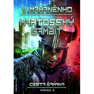 Cesta šamana 2 - Kartosský gambit - Vasilij Mahaněnko