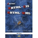 Jazyky XHTML CSS DHTML WML Petr Pexa