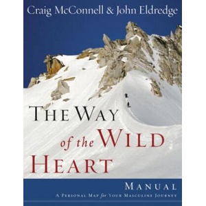 Way of the Wild Heart Manual | John Eldredge (ISBN: 9781418514136)