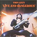 THIN LIZZY: LIVE AND DANGEROUS CD