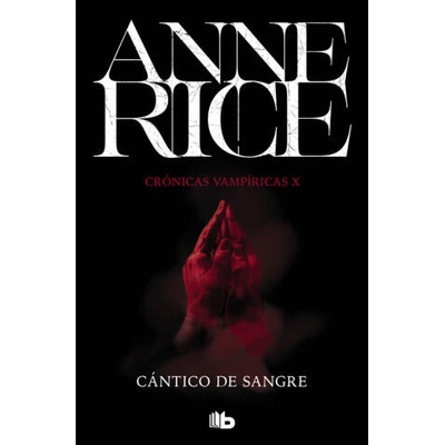 CÁNTICO DE SANGRE | ANNE RICE