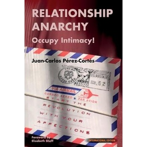 Relationship Anarchy (ISBN: 9788409627479)