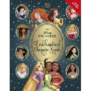 Disney Princess Enchanted Character Guide New Edition | DK (ISBN: 9780241720479)